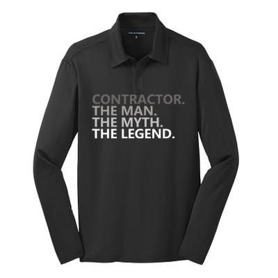 Man Myth The Legend Contractor Dad Funny General Contractor Silk Touch Performance Long Sleeve Polo