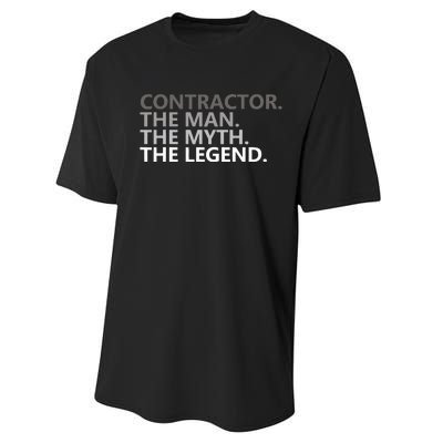 Man Myth The Legend Contractor Dad Funny General Contractor Performance Sprint T-Shirt