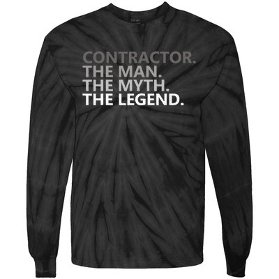 Man Myth The Legend Contractor Dad Funny General Contractor Tie-Dye Long Sleeve Shirt