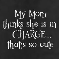 My Mom Thinks She Is In Charge 15oz Campfire Ceramic Mug