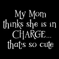 My Mom Thinks She Is In Charge Wool Snapback Cap