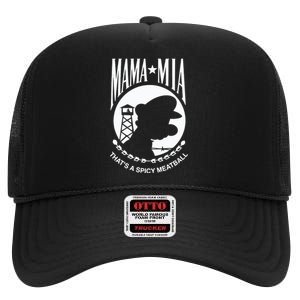 Mama Mia That’s A Spicy Meatball High Crown Mesh Back Trucker Hat