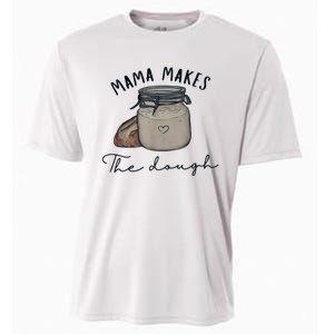 Mama Makes The Dough Sour Dough Bread Homemade Mom Cooling Performance Crew T-Shirt