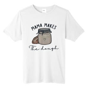 Mama Makes The Dough Sour Dough Bread Homemade Mom Tall Fusion ChromaSoft Performance T-Shirt