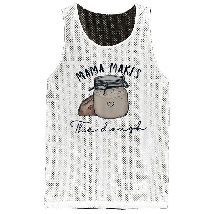 Mama Makes The Dough Sour Dough Bread Homemade Mom Mesh Reversible Basketball Jersey Tank