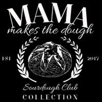 Mama Makes The Dough Homesteader Gifts For Mom Drawstring Bag