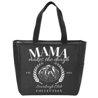 Mama Makes The Dough Homesteader Gifts For Mom Zip Tote Bag