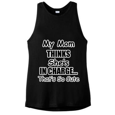 My Mom Thinks She's In Charge...That's So Cute Ladies PosiCharge Tri-Blend Wicking Tank