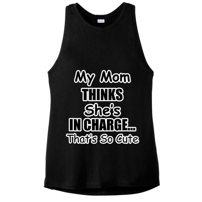 My Mom Thinks She's In Charge...That's So Cute Ladies PosiCharge Tri-Blend Wicking Tank