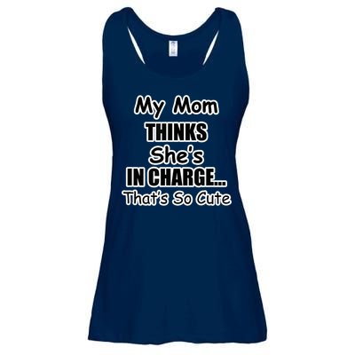 My Mom Thinks She's In Charge...That's So Cute Ladies Essential Flowy Tank