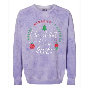 Making Momories Together Christmas Holiday Christmas Crew 2025 Colorblast Crewneck Sweatshirt