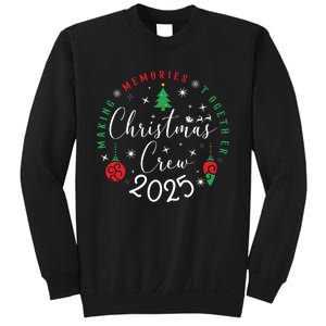 Making Momories Together Christmas Holiday Christmas Crew 2025 Sweatshirt