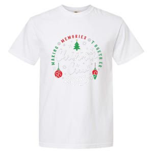 Making Momories Together Christmas Holiday Christmas Crew 2025 Garment-Dyed Heavyweight T-Shirt