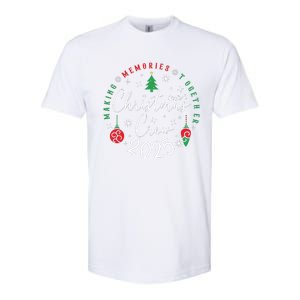 Making Momories Together Christmas Holiday Christmas Crew 2025 Softstyle CVC T-Shirt