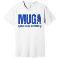 Muga Make Ukraine Great Again Support Premium T-Shirt