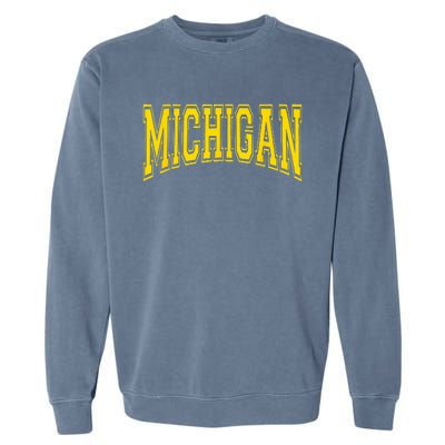 Michigan MI USA United States Font Garment-Dyed Sweatshirt