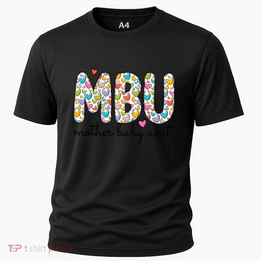 Mbu Mother Unit Therapist Happy Valentine Day Gift Performance Shirt