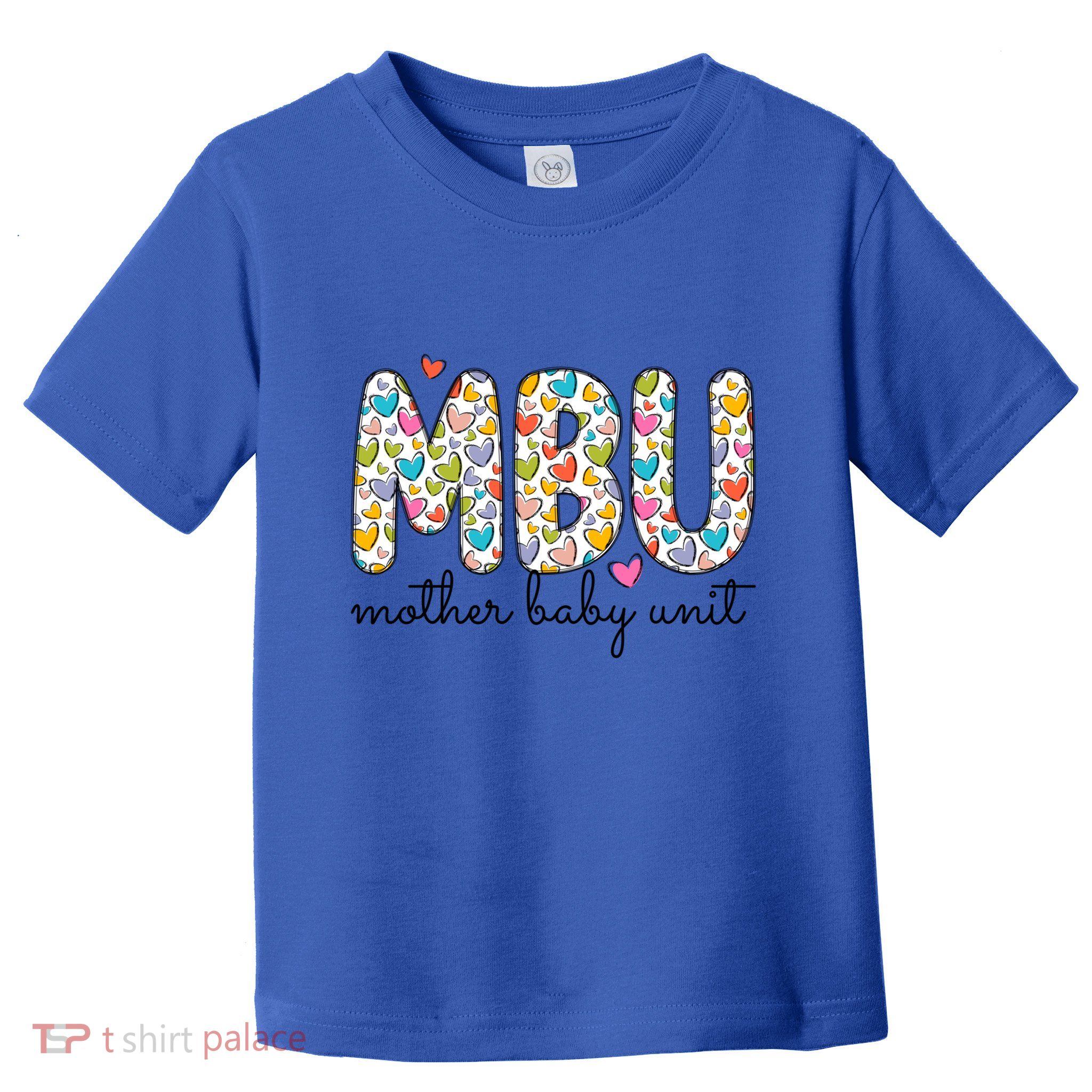 Mbu Mother Unit Therapist Happy Valentine Day Gift Toddler T-Shirt