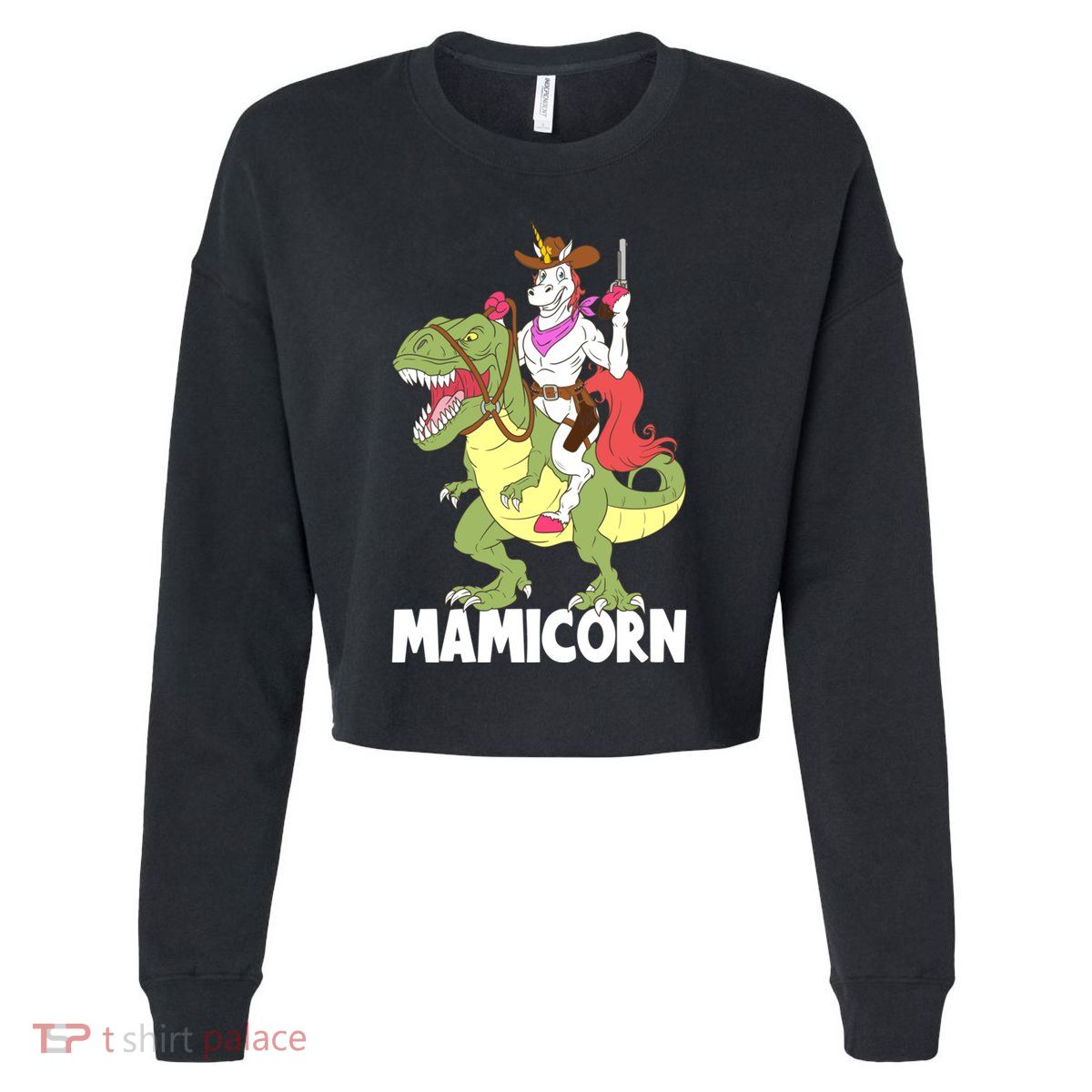 Mamicorn Mami Unicorn Riding Trex Dinosaur Mom Mama Cow Gift Cropped Pullover Crew