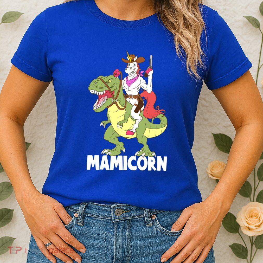 Mamicorn Mami Unicorn Riding Trex Dinosaur Mom Mama Cow Gift Womens T-Shirt