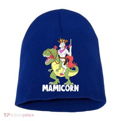 Mamicorn Mami Unicorn Riding Trex Dinosaur Mom Mama Cow Gift Short Acrylic Beanie