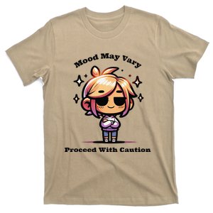 Mood May Vary Proceed With Caution T-Shirt