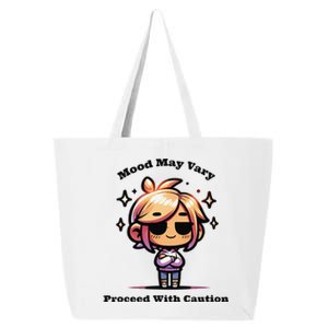 Mood May Vary Proceed With Caution 25L Jumbo Tote