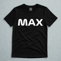 MAX T-Shirt
