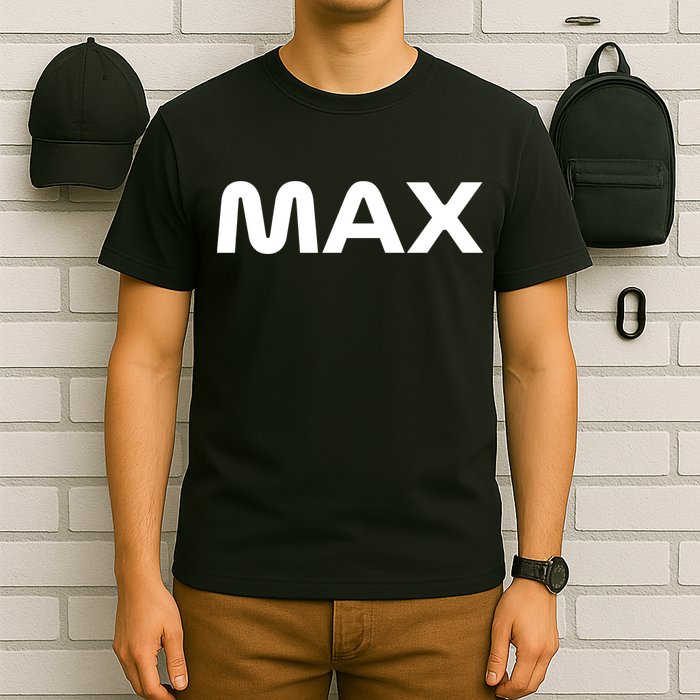 MAX T-Shirt