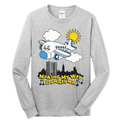 Making My Way Downtown Tall Long Sleeve T-Shirt