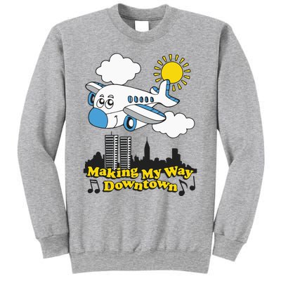 Making My Way Downtown Sweatshirt