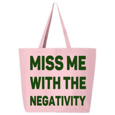 Miss Me With The Negativity Bad Guy 25L Jumbo Tote