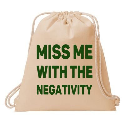 Miss Me With The Negativity Bad Guy Drawstring Bag