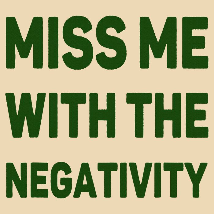 Miss Me With The Negativity Bad Guy Bag