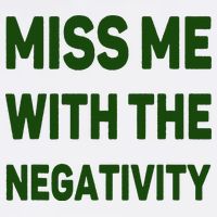 Miss Me With The Negativity Bad Guy Bucket Hat