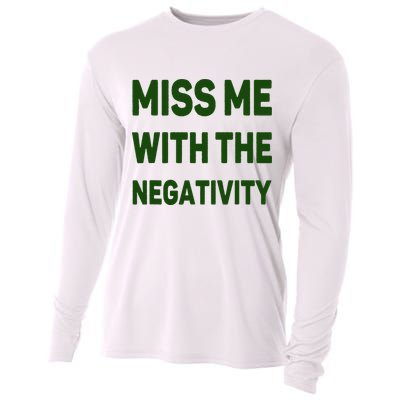 Miss Me With The Negativity Bad Guy Cooling Performance Long Sleeve Crew