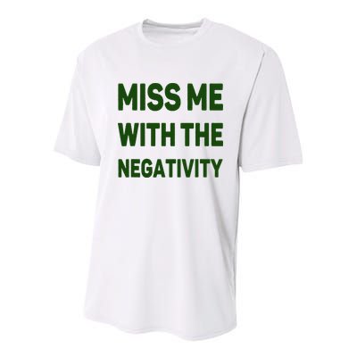 Miss Me With The Negativity Bad Guy Youth Performance Sprint T-Shirt