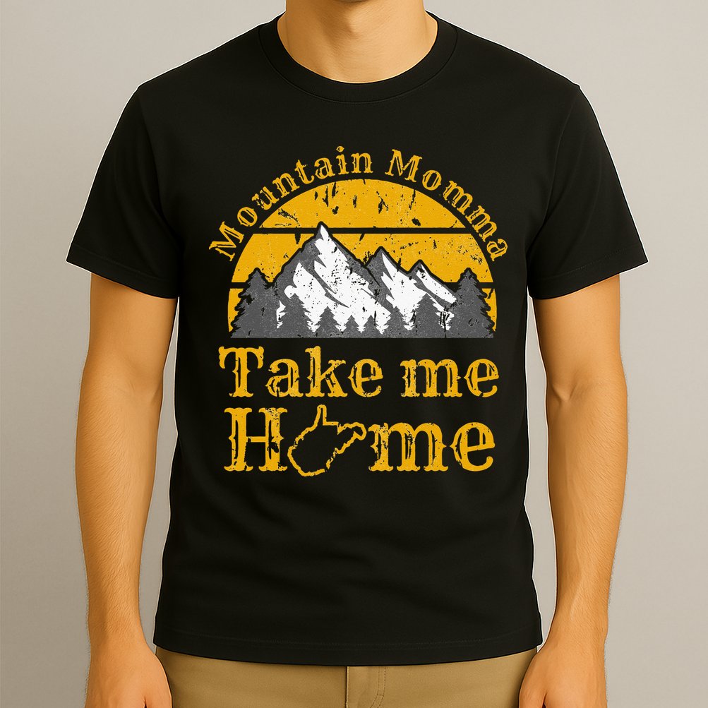 Mountain Momma West Virginia Take Me Home WV Map Mountains T-Shirt