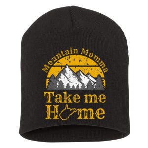 Mountain Momma West Virginia Take Me Home WV Map Mountains Short Acrylic Beanie