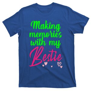 Making Memories With My Bestie Family Vacation Great Gift T-Shirt