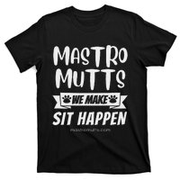 Mastro Mutts We Make Sit Happen T-Shirt