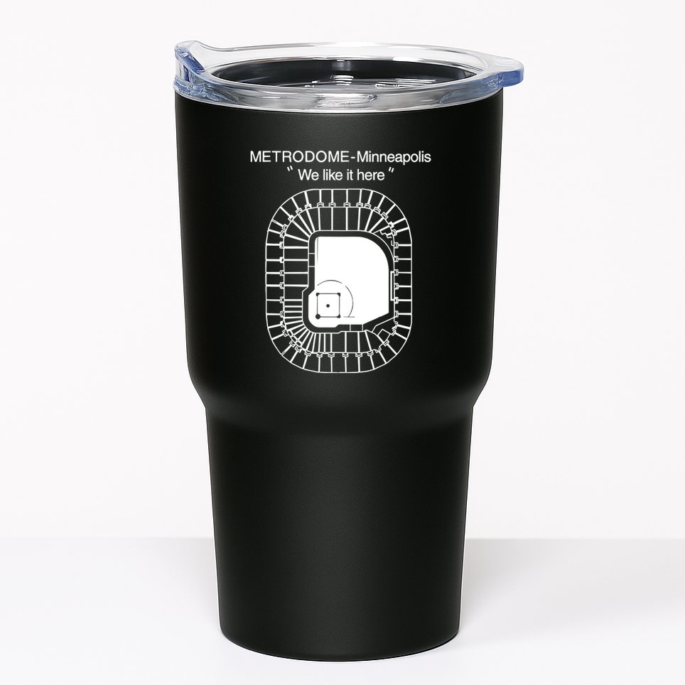 Metrodome Minneapolis We Like It Here Tumbler