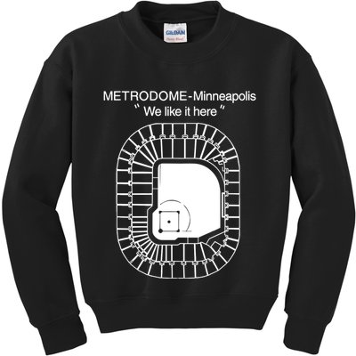 Metrodome Minneapolis We Like It Here Kids Sweatshirt