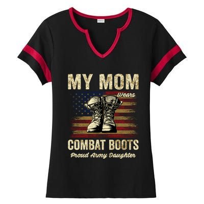 My Mom Wears Combat Boots Proud Army Daughter Veteran Mom Meaningful Gift Ladies Halftime Notch Neck Tee