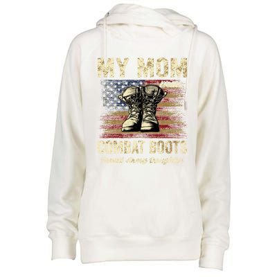 My Mom Wears Combat Boots Proud Army Daughter Veteran Mom Meaningful Gift Womens Funnel Neck Pullover Hood