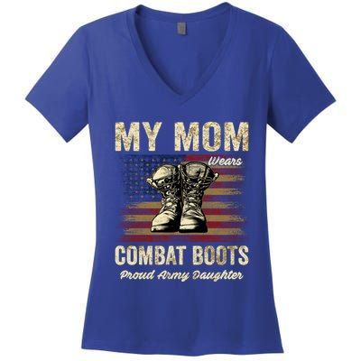 My Mom Wears Combat Boots Proud Army Daughter Veteran Mom Meaningful Gift Women's V-Neck T-Shirt