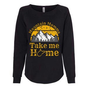 Mountain Momma West Virginia Take Me Home WV Map Mountains Womens California Wash Sweatshirt