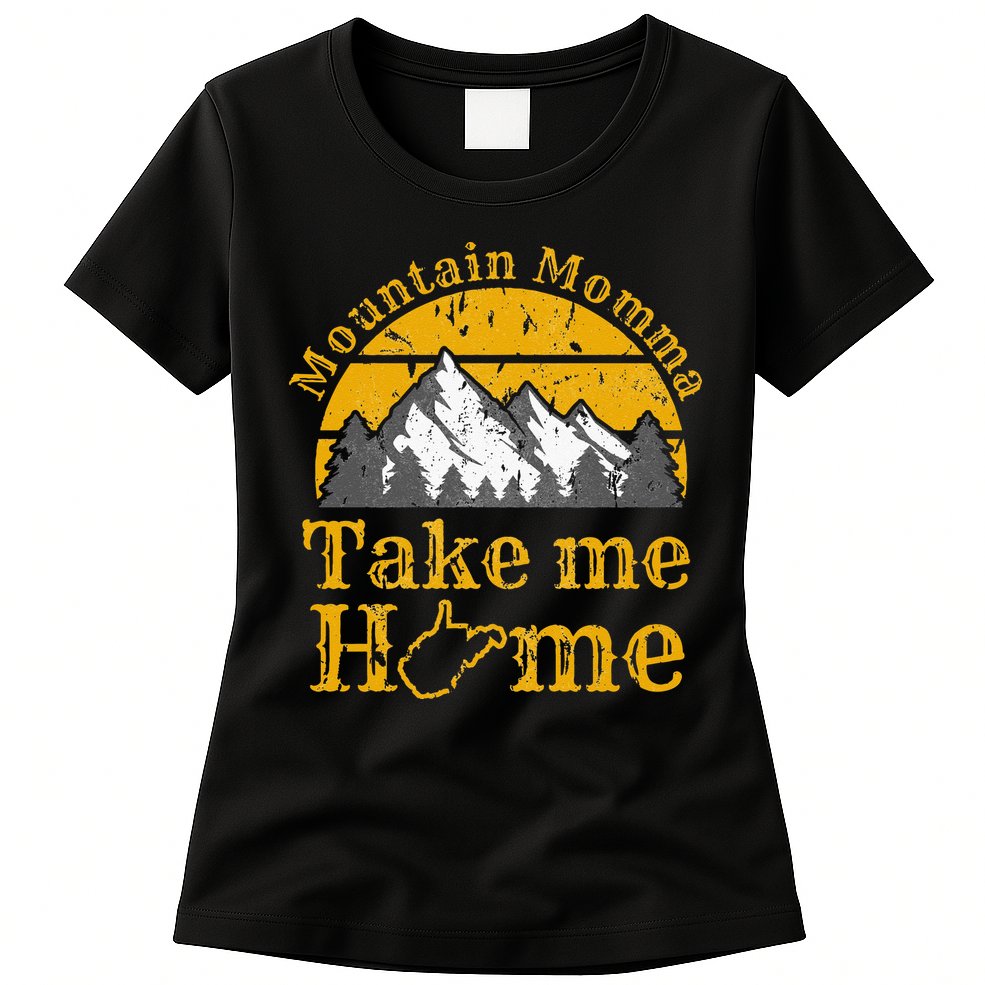Mountain Momma West Virginia Take Me Home WV Map Mountains Womens T-Shirt