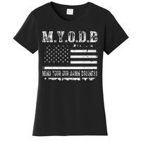 Myodb My Your Our Damn Business Women's T-Shirt