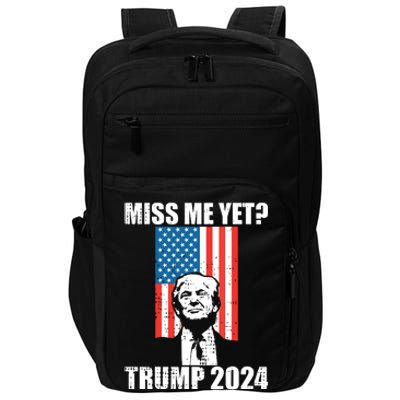 Miss Me Yet Funny Trump 2024 Impact Tech Backpack